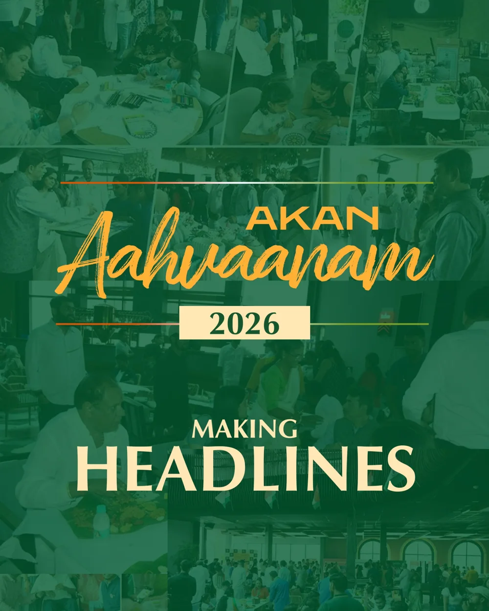 Akan Aahvaanam 2026 event artwork: Making Headlines